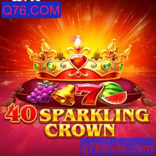 Explorando o Fascinante 40SparklingCrown