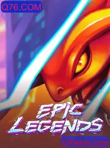 Descubra o Mundo Fascinante de EpicLegends e Q76.COM