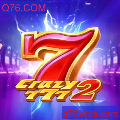 Crazy7772: Descubra o Novo Jogo de Sucesso da Q76.COM
